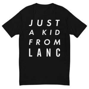 Just a Kid From Lanc Short Sleeve T-shirt