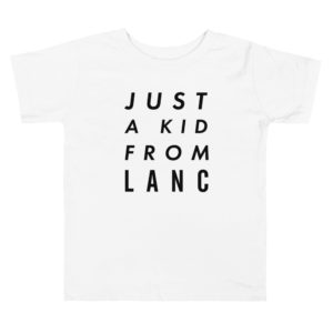 Just a Kid From Lanc Toddler Short Sleeve Tee